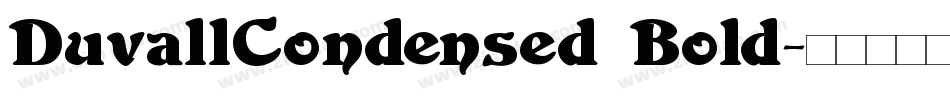 DuvallCondensed Bold字体转换
